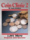 Coin Clinic 2 (eBook): 1,001 More Frequently Asked Questions